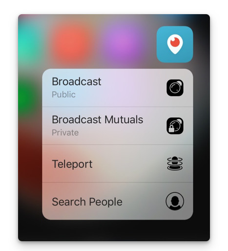 Periscope 1.3 for iOS 3D Touch Shortcuts