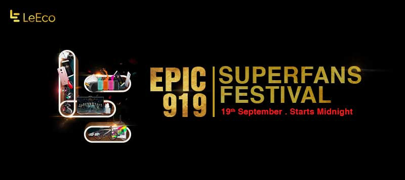 leeco-epic-919-superfan-festival