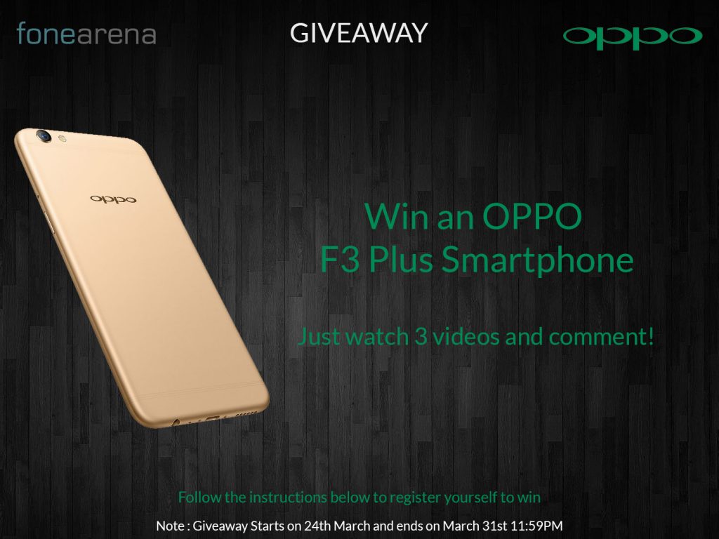 OPPO F3 Plus FoneArena Giveaway