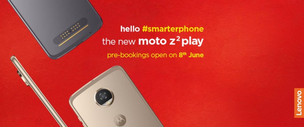 Moto Z2 Play pre-booking