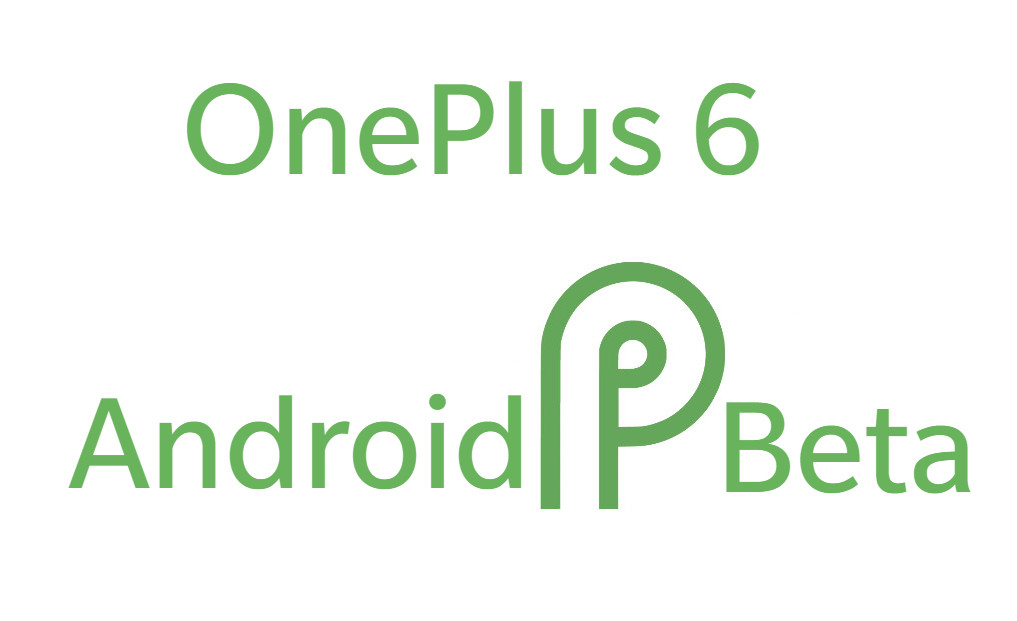 OnePlus 6 Android P Beta