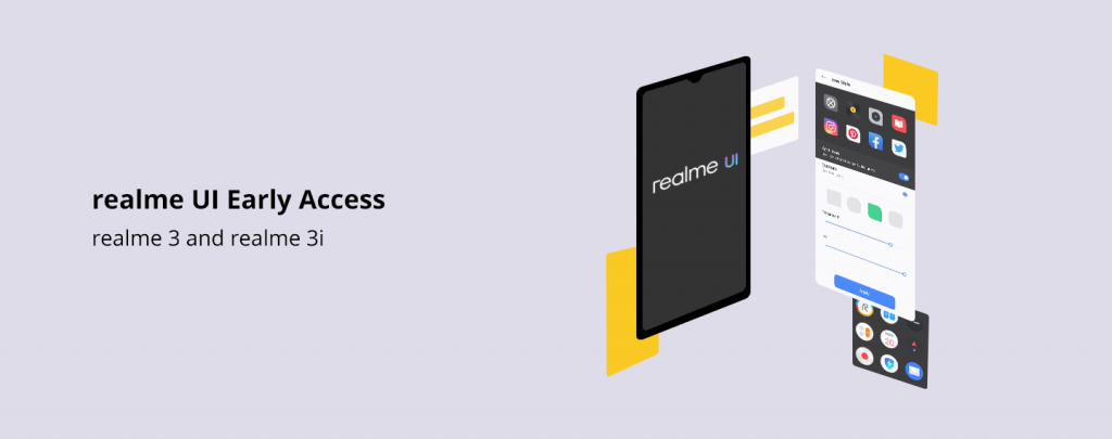 realme announces Android 10-based realme UI Early Access for realme 3 and realme 3i [Update: Android 10 based realme UI 1.0 roll-out started for selected users]
