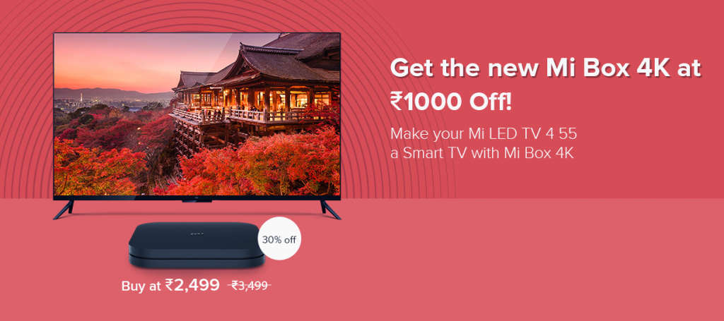 Xiaomi Mi TV 4 55-inch users can get the Mi Box 4K for Rs. 2499