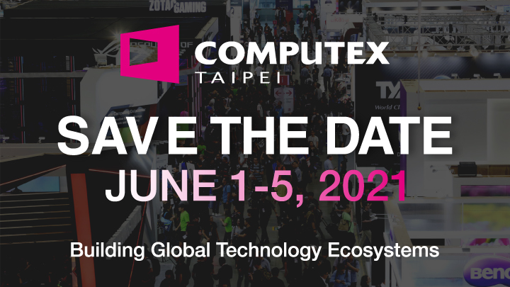 COMPUTEX event rescheduled to June 2021