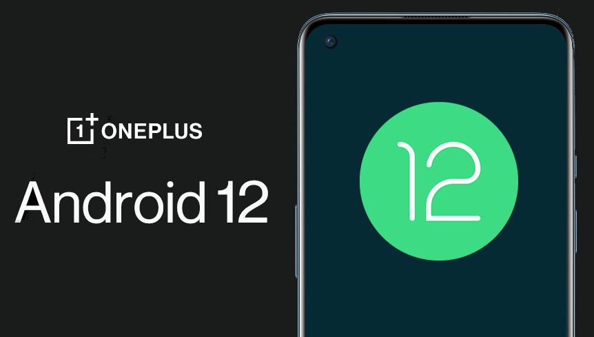 OnePlus Android 12 (OxygenOS 12) Update Tracker [Update: OnePlus 9RT Android 12 Closed Beta Program Announced]