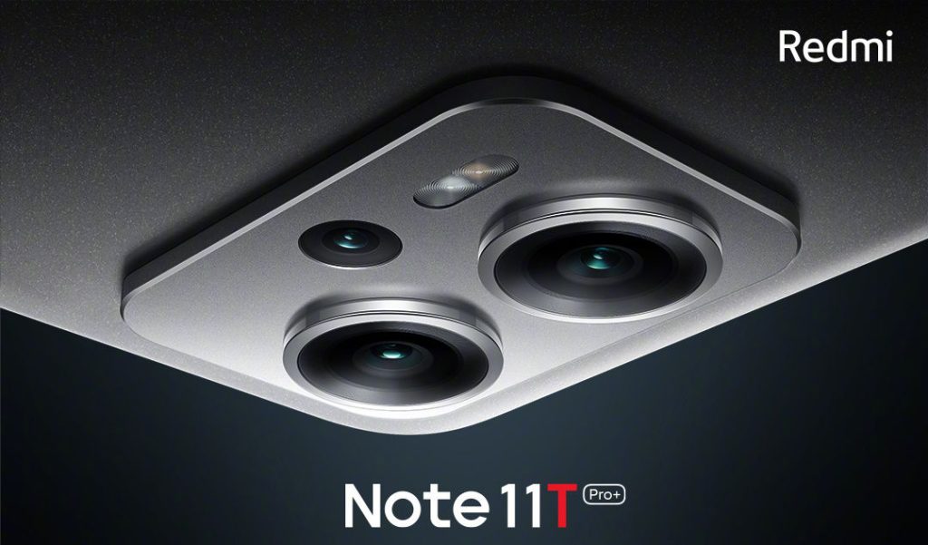 Redmi Note 11T series including Note 11T Pro+ with Dimensity 8100