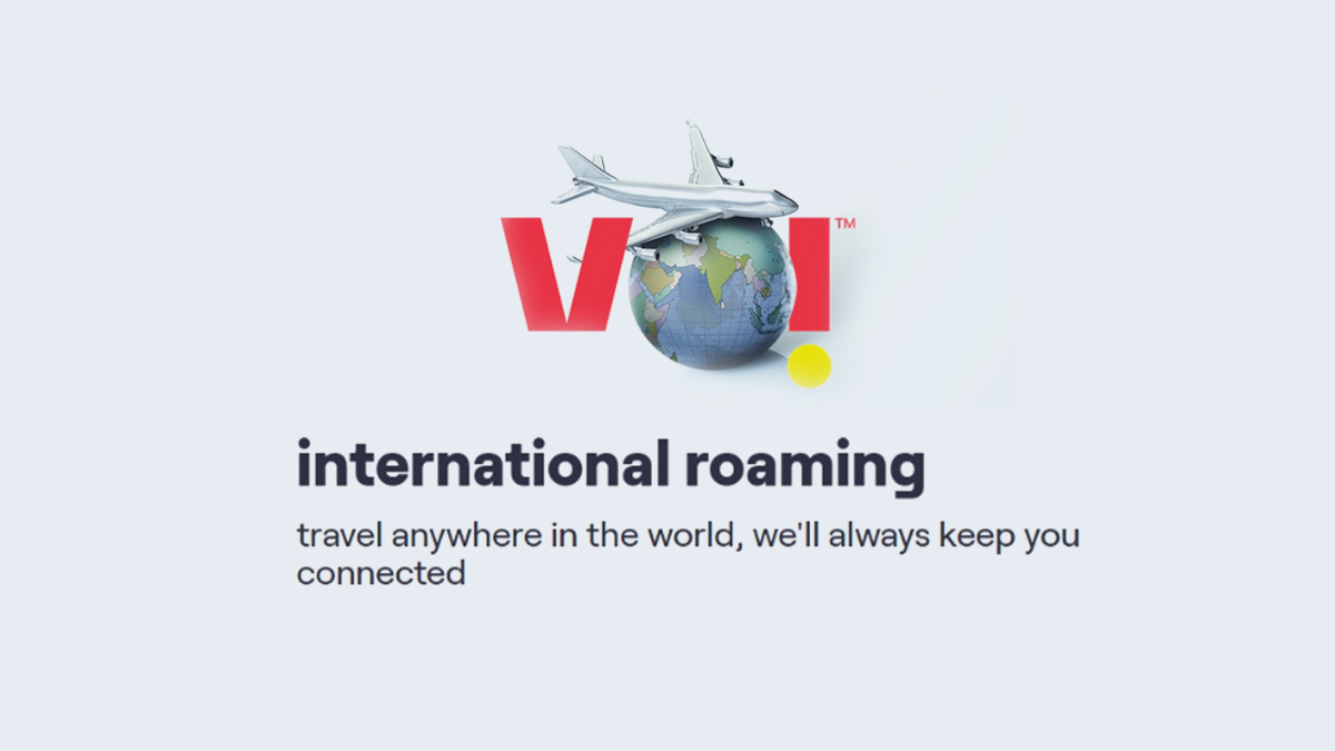 Vi launches international roaming packs with truly unlimited data, voice and no speed throttling
