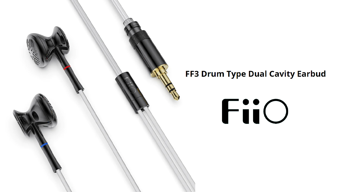 FiiO FF3 Drum type dual cavity earbuds launched in India