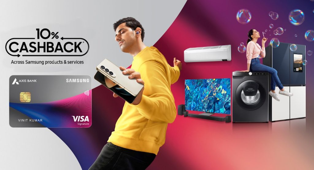 Samsung Axis Bank Credit Card offers cashback on Samsung products and services