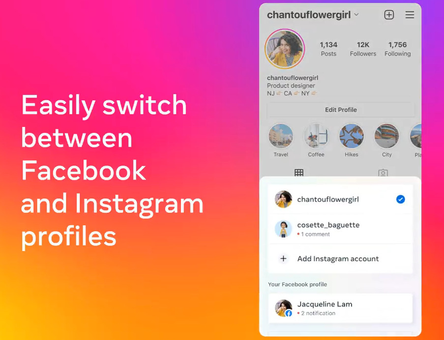 Making it Easier to Switch Between and Create New Accounts and Profiles on  Facebook and Instagram