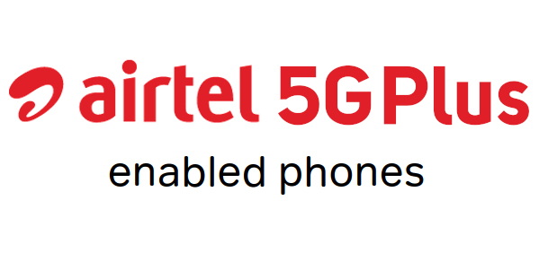 List of Airtel 5G compatible Smartphones