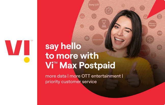 Vi launches new Vi Max Postpaid plans with more benefits