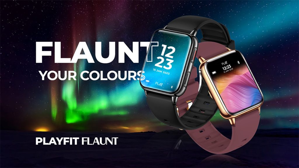 PLAYFIT FLAUNT with 1.78″ AMOLED display, Bluetooth calling launched