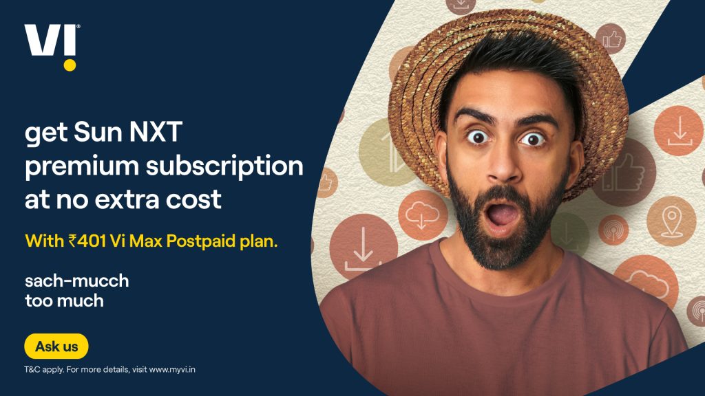 Vi Rs. 401 Max Postpaid plan with 1 year Sun NXT premium subscription launched