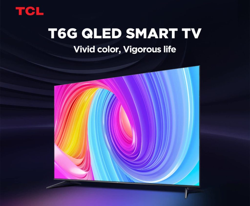 TCL T6G 4K QLED TVs with Google TV, Dolby Vision, Dolby Atmos launching in  India on June 9