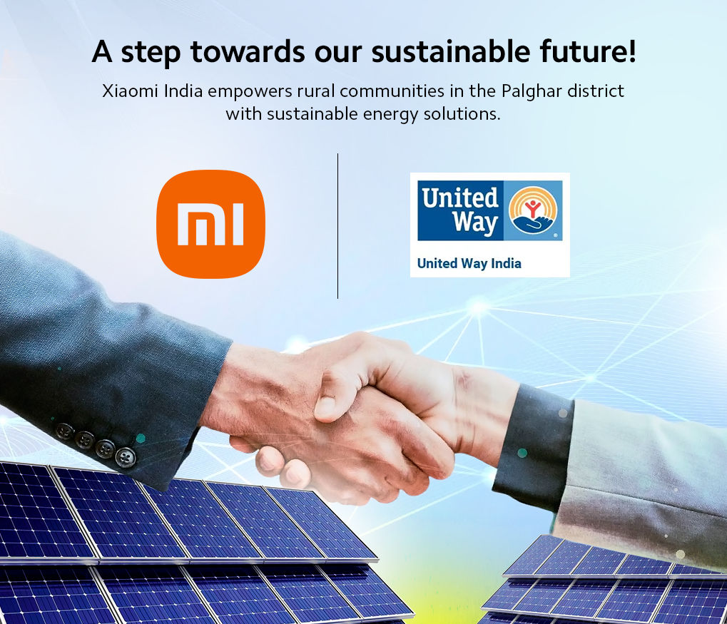 Xiaomi and United Way India partner to provide sustainable energy solutions to 5 villages in Palghar