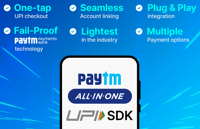 Paytm UPI SDK For Mobile Apps Launched