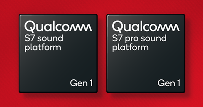 Qualcomm S7 and S7 Pro Gen 1 Sound Platforms announced