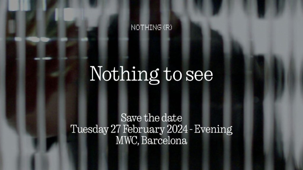 Nothing MWC 2024 event set for February 27