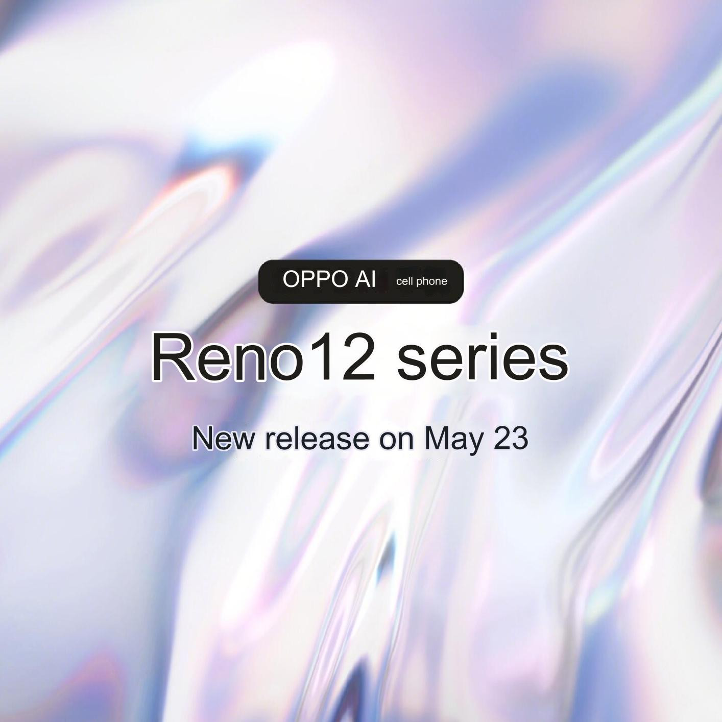 OPPO Reno12 series to be announced on May 23rd