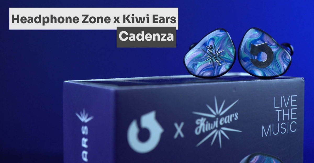 Headphone Zone x Kiwi Ears Cadenza In-Ear Monitor launched