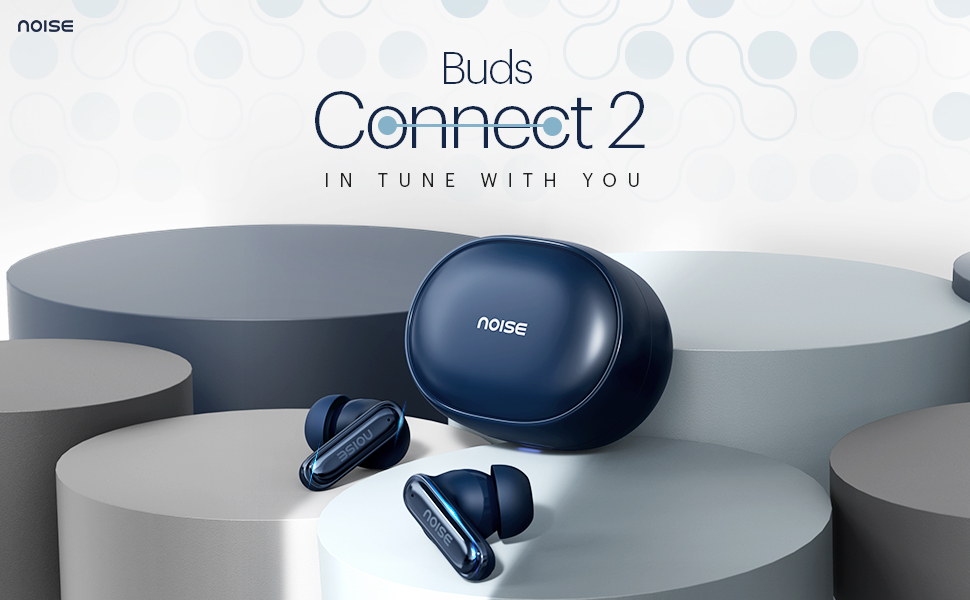 Noise Buds Connect 2 with up to 50h total playback launched at an introductory price of Rs. 999