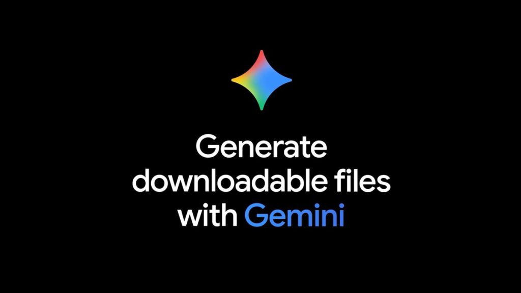 Google Gemini gets file generation feature for Docs, Sheets and PDFs
