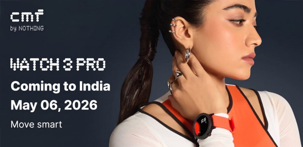 CMF Watch 3 Pro to launch in India on May 6th