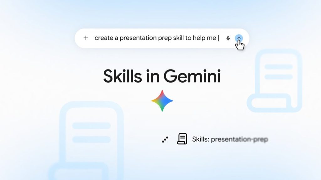 Google rolls out Gemini skills to automate repetitive tasks as it ...